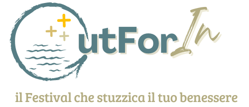 OutForIn: Il festival che stuzzica il tuo benessere